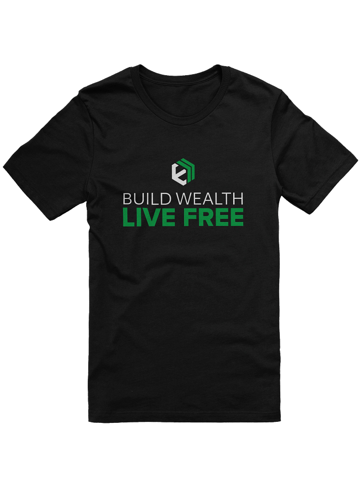 E-Estate “Build Wealth. Live Free.” Lifestyle Tee (Unisex) product image (1)