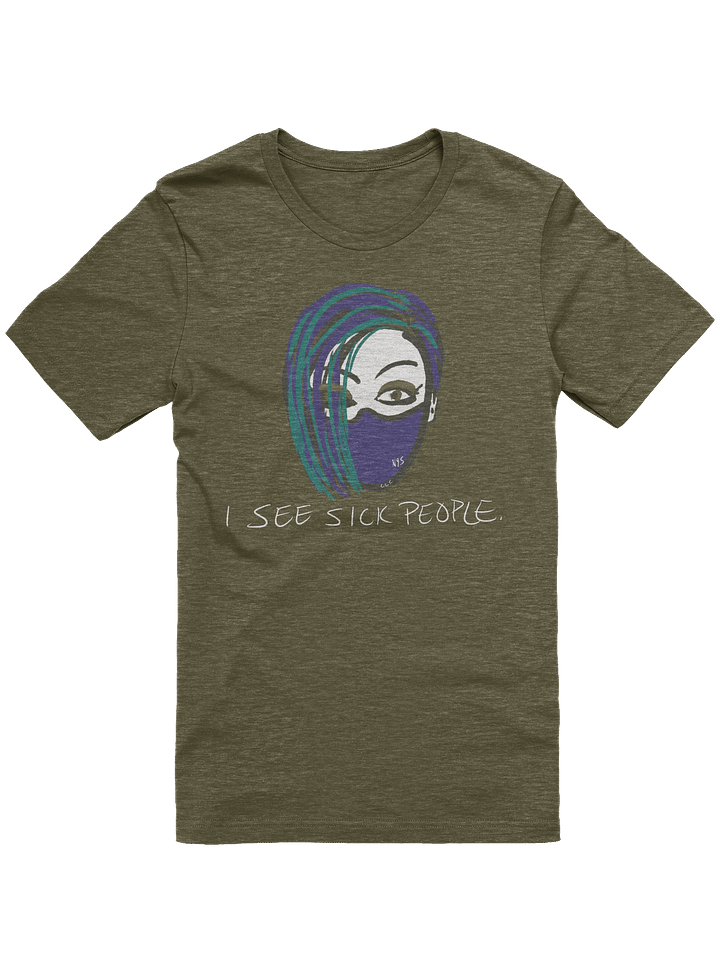 I See Sick People tee product image (73)