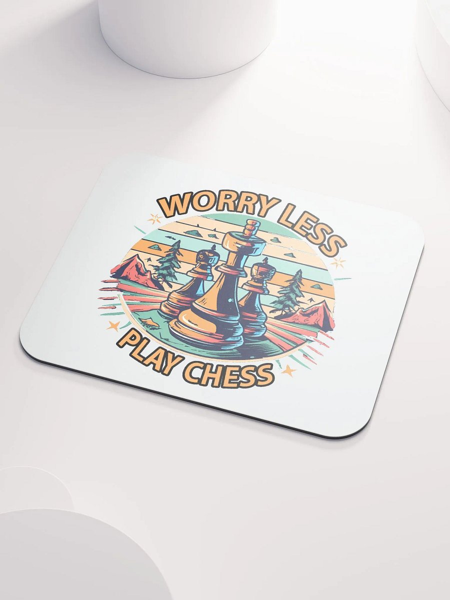 WORRY LESS PLAY CHESS - Classic Mouse Pad product image (3)