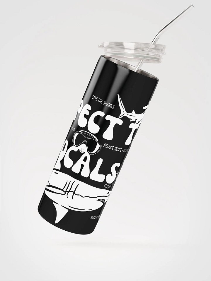 RESPECT THE LOCALS Tumbler w/ Straw product image (2)