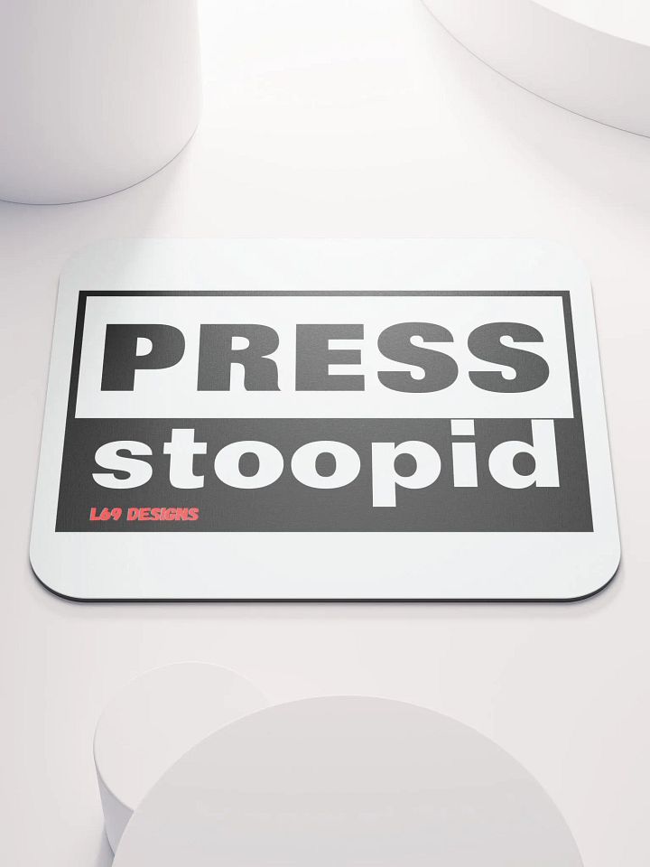 PRESS STOOPID product image (1)