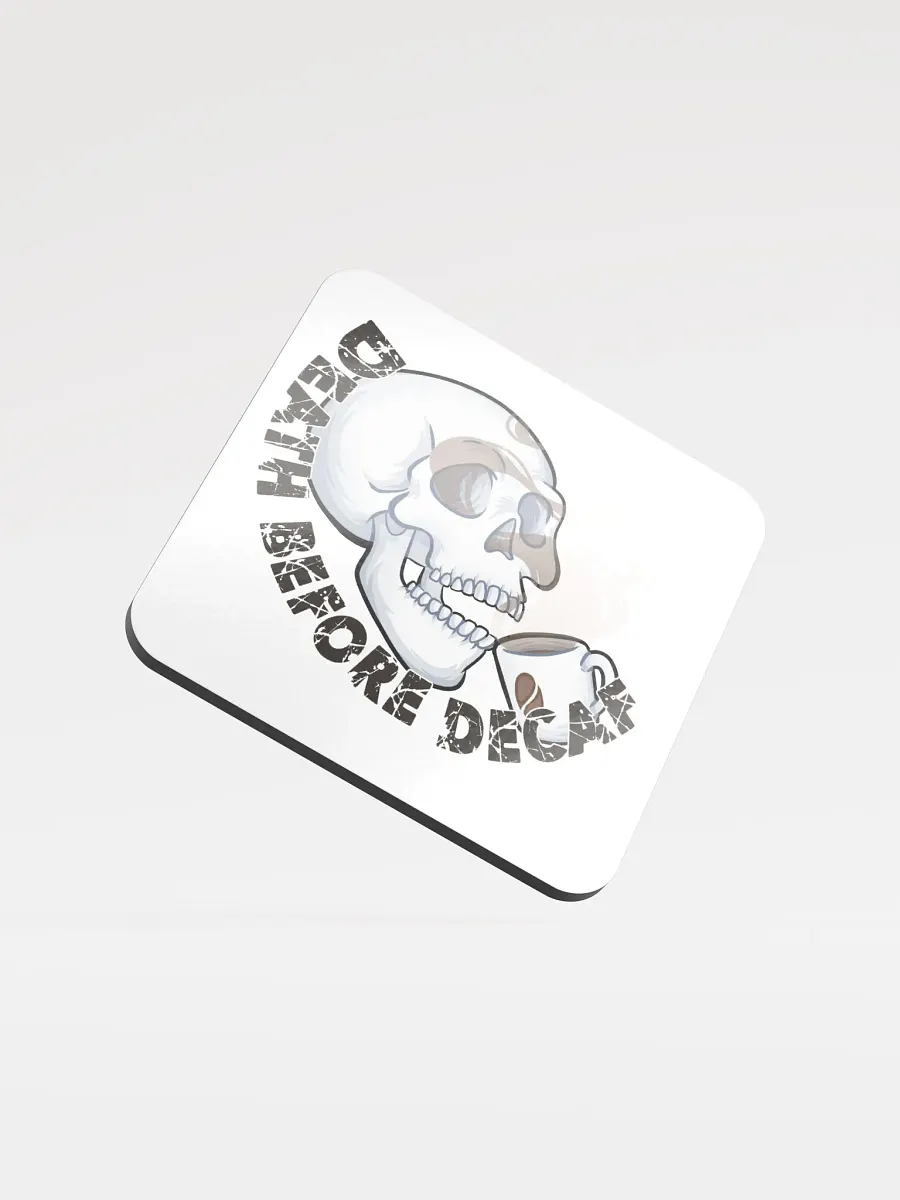Death Before Decaf Drink Coaster product image (1)