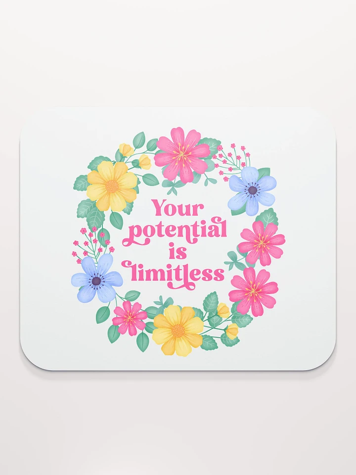 Your potential is limitless - Mouse Pad White product image (1)