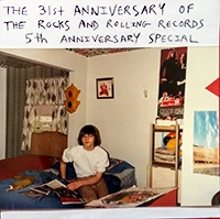 31ST ANNIVERSARY OF THE ROCKS & ROLLING RECORDS 5TH ANNIVERSARY SPECIAL CD product image (1)