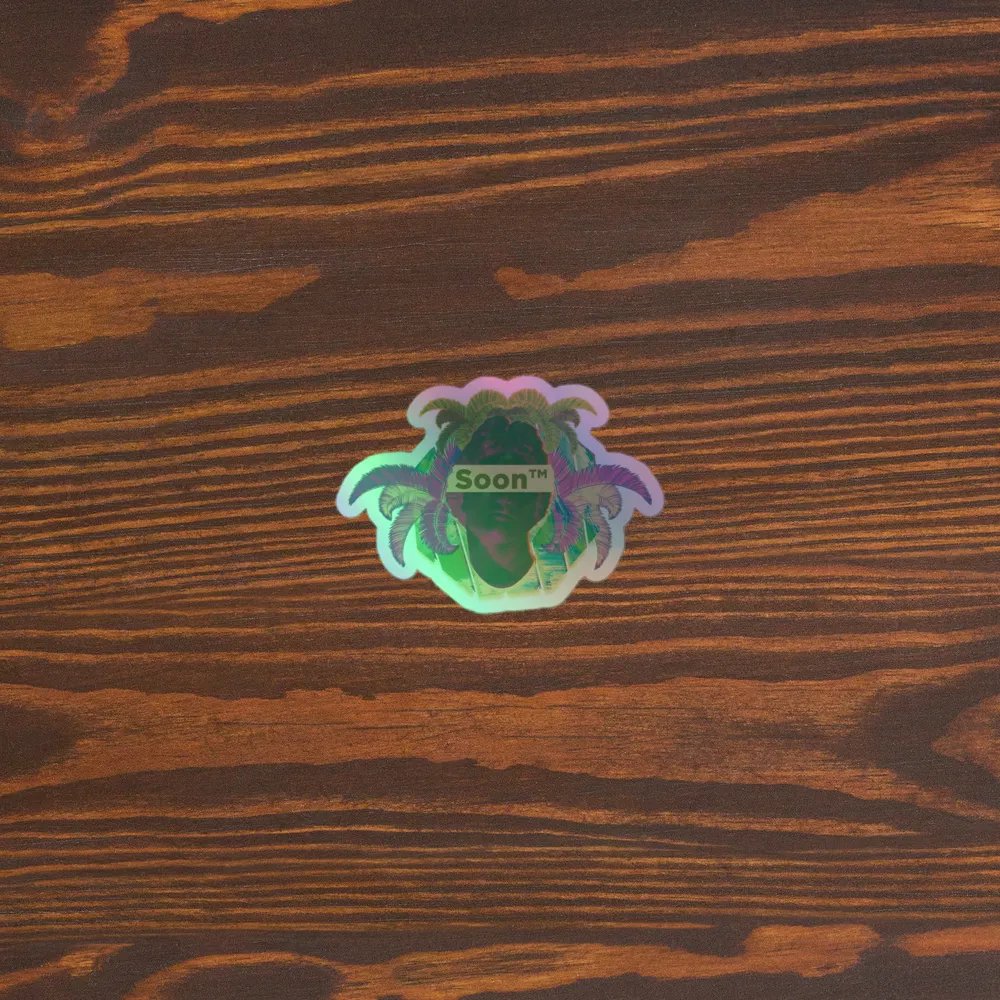 Soon™ Summer Bustin' Holographic Sticker product image (3)