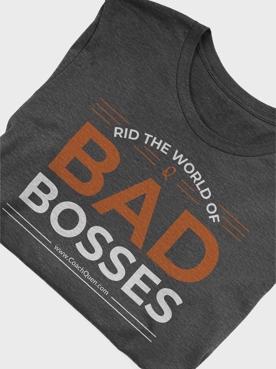 Rid the World of Bad Bosses White Logo Tee product image (2)
