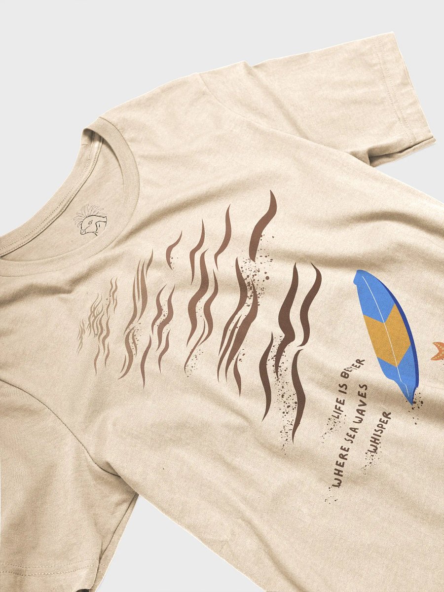 Life Is Better Where Sea Waves Whisper T-Shirt ( Side -Wavy Beach- ) product image (5)