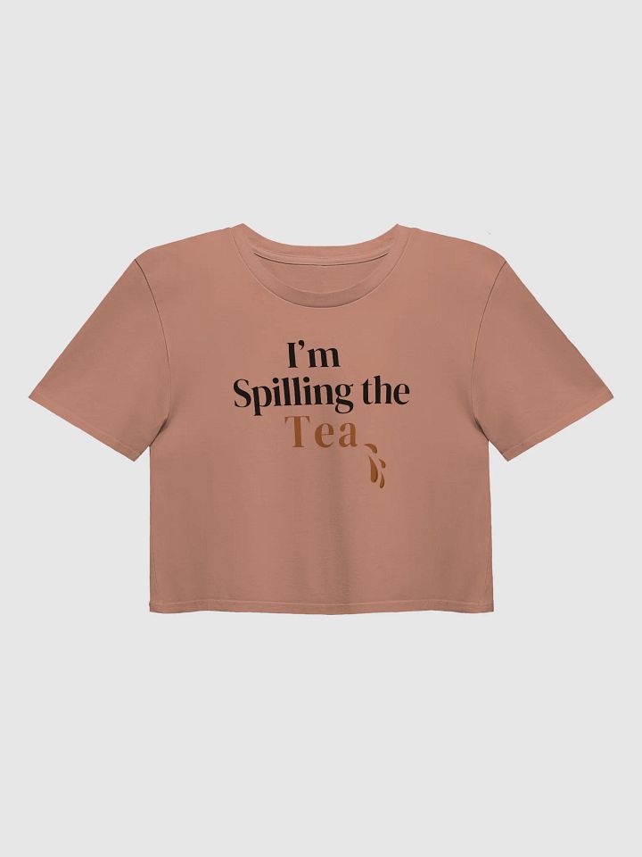 I'm Spilling the Tea - Women's Crop Top product image (2)