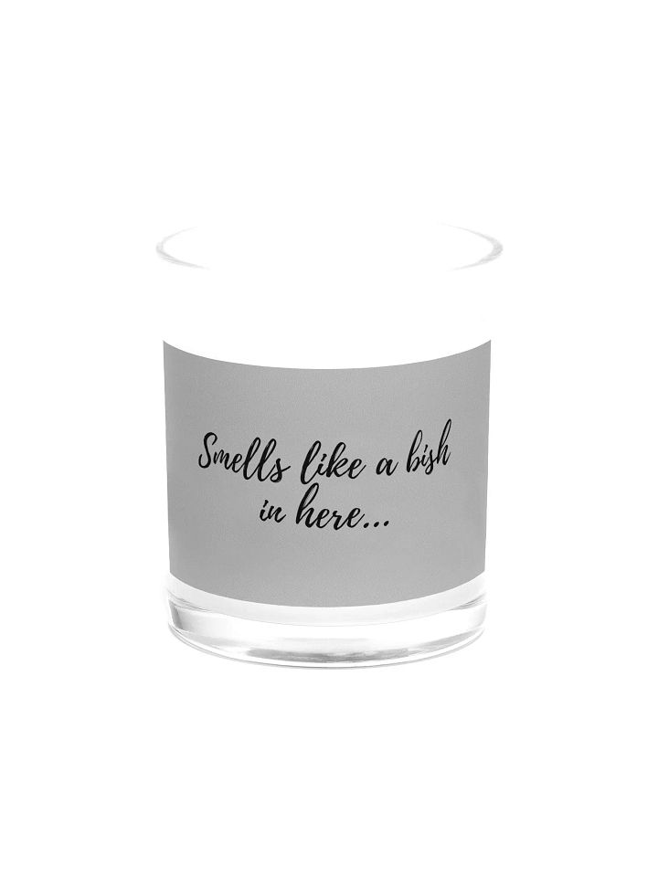 Smells like a bish candle product image (1)