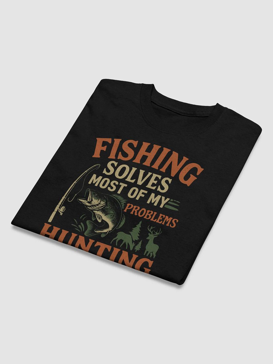 The Ultimate Problem Solver Tee: Fishing & Hunting Edition product image (3)