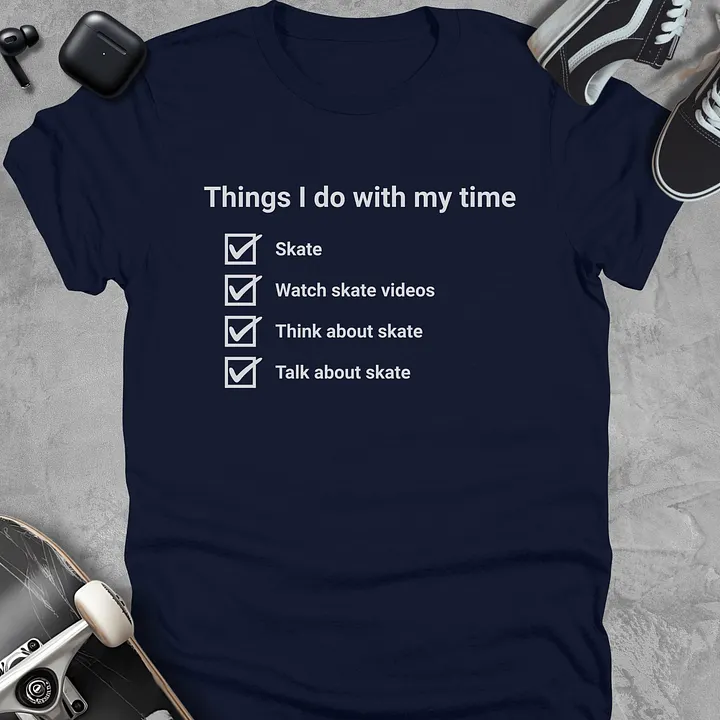 Things i do with my time, Funny skateboarding t-shirt, Unisex product image (3)