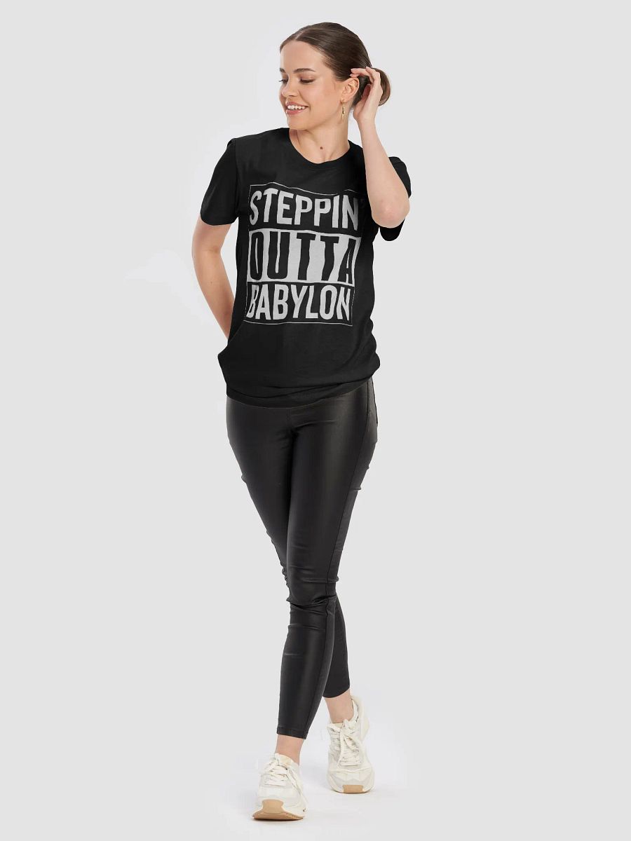 Steppin' Outta Babylon T-Shirt product image (99)