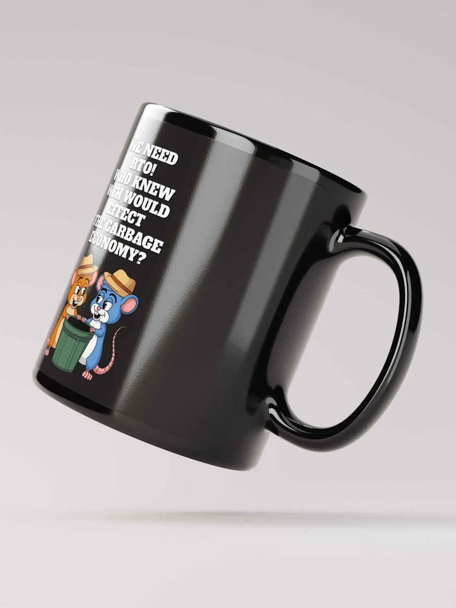 Who Knew WFH Would Effect The Gargabe Economy? Black Coffee Mug product image (2)