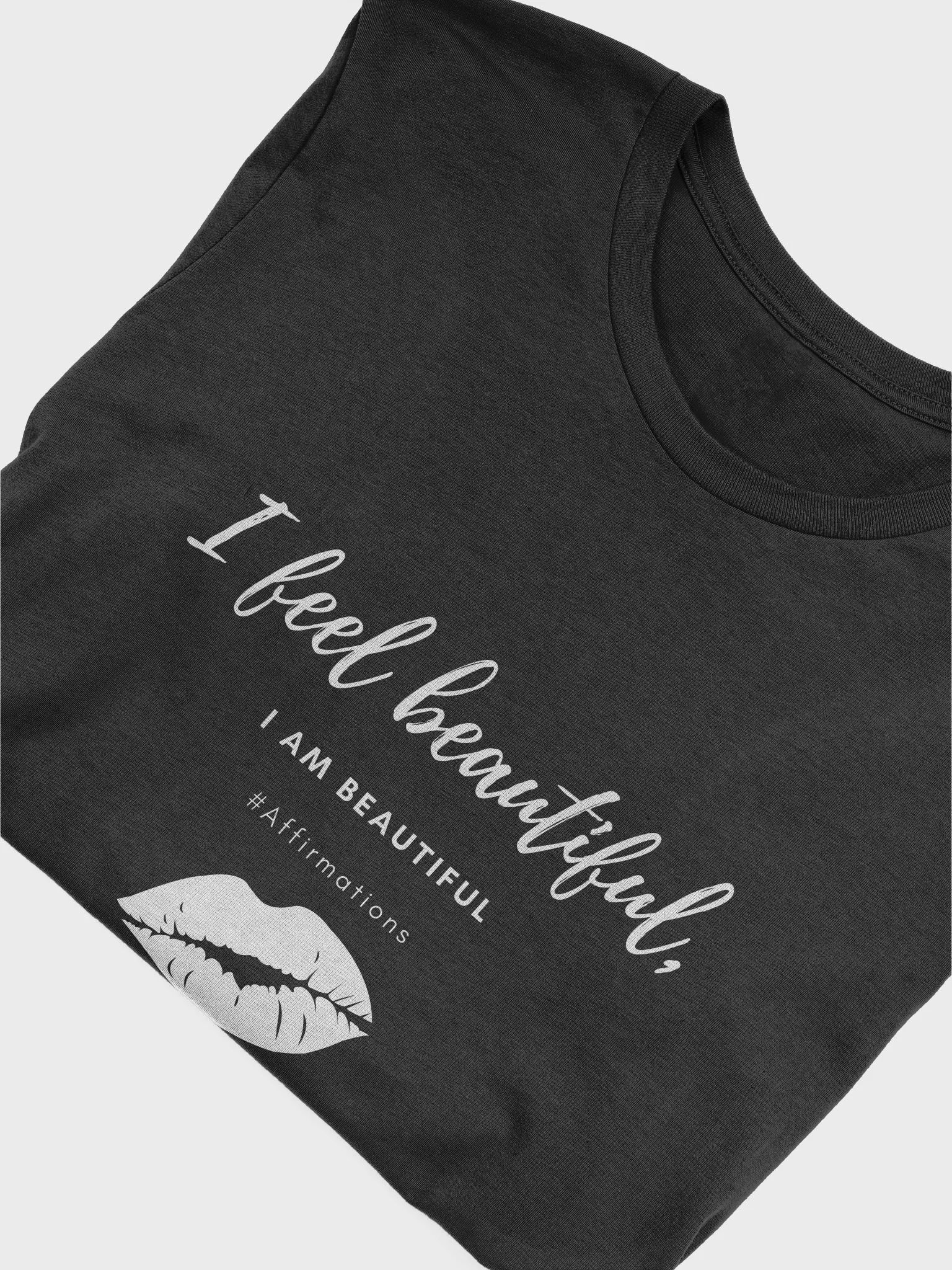 I feel beautiful Unisex Super soft T-Shirt product image (24)