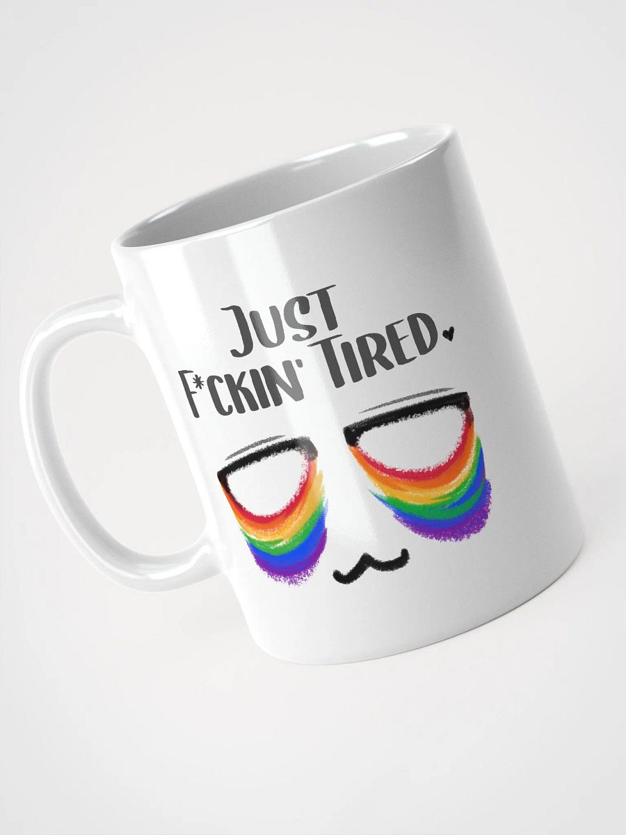 Just F*ckin' Tired - Pride Flag Ceramic Mug product image (3)