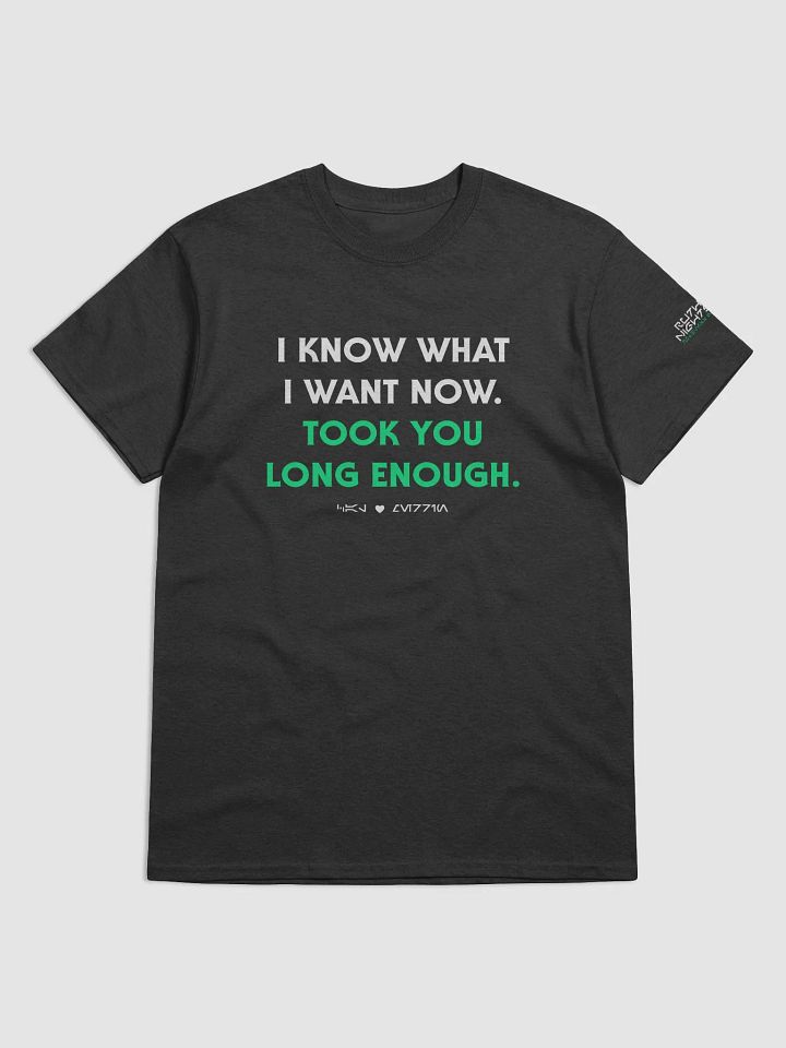 Took You Long Enough | T-shirt product image (1)