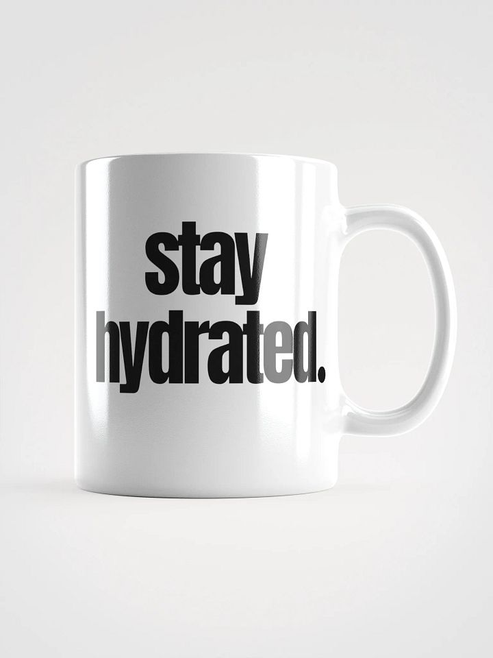 Stay Hydrated Mug product image (1)