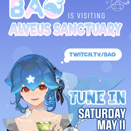 It's time for ANOTHER collab guys!

This time Bao is virtually visiting Alveus! Tune in on her channel TOMORROW, May 11th @ 2...