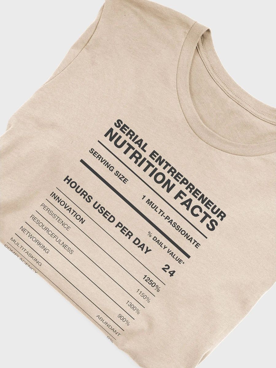 SERIAL ENTREPRENEUR Nutrition Facts Supersoft Tee product image (30)