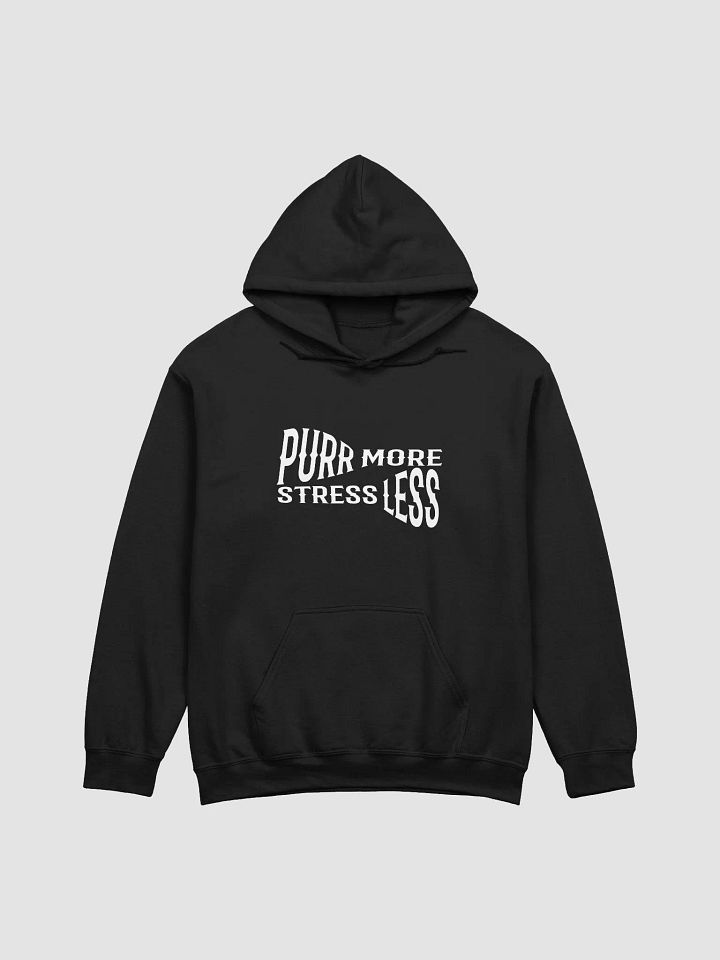 Purr More, Stress Less Hoodie product image (1)