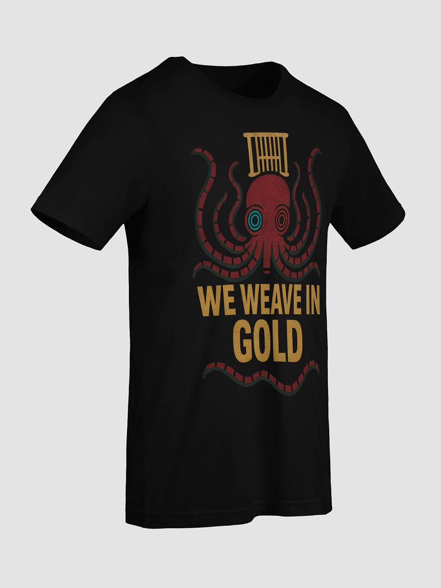 WE WEAVE IN GOLD T-Shirt (Unisex Cotton) product image (9)