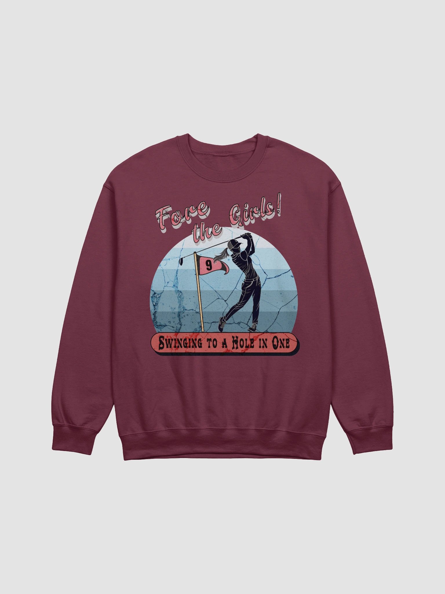 Fore The Girls Swinging To A Hole In One Golfing Sweatshirt product image (3)