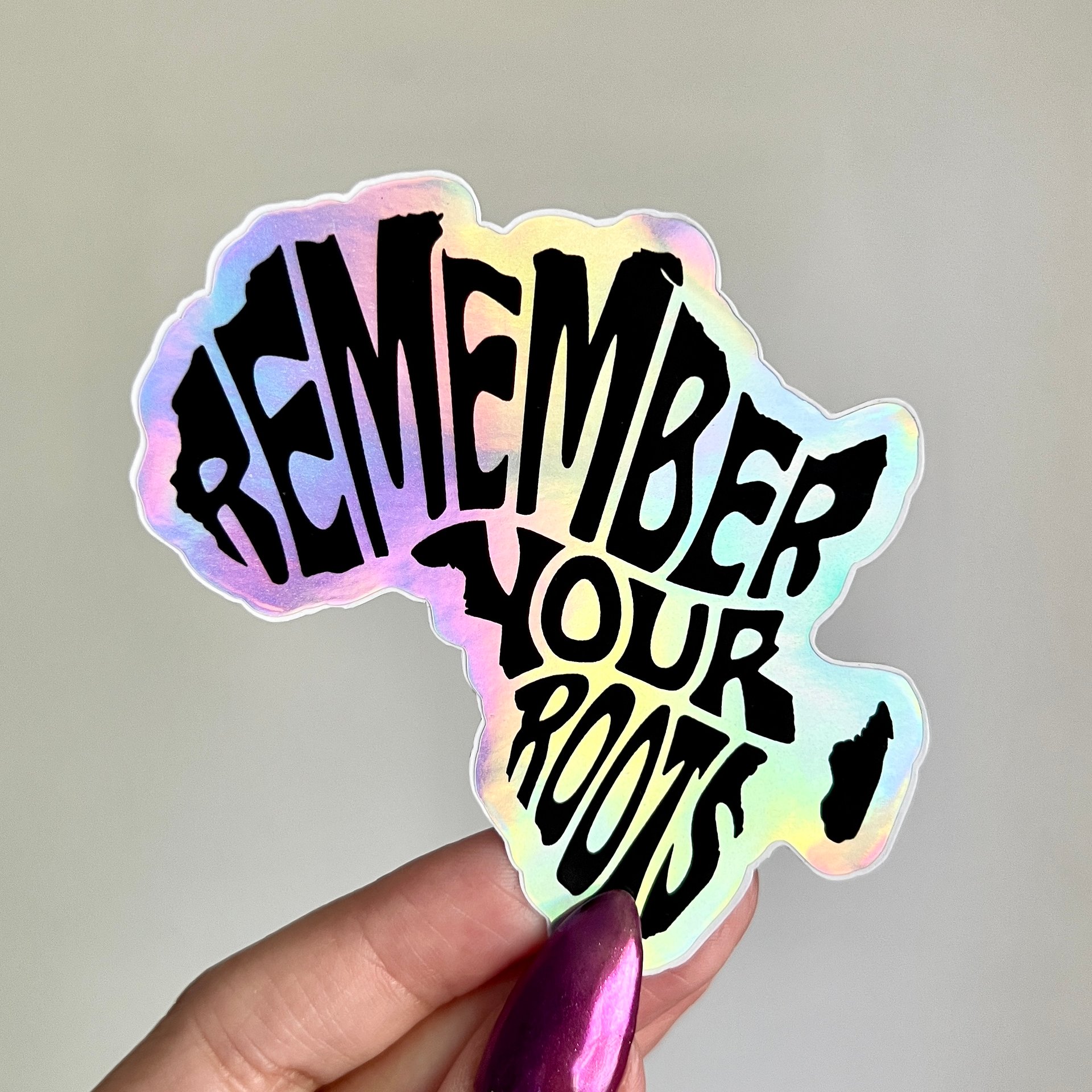 Remember Your Roots Holographic Sticker product image (1)