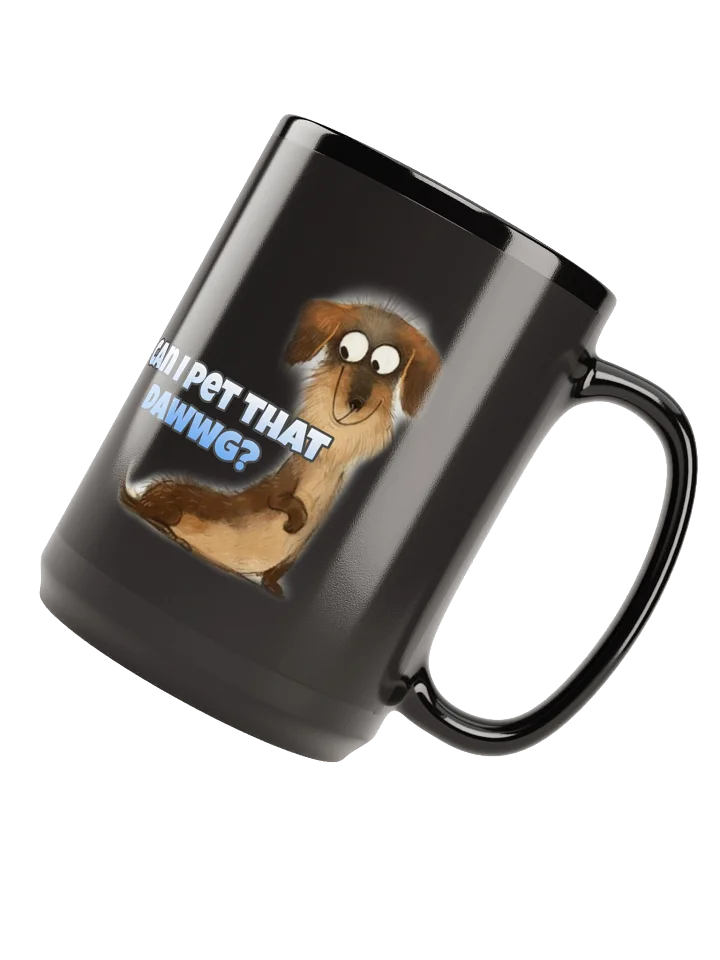Can I Pet That Dawwg? Mug product image (1)