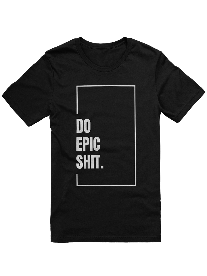 Epic Shit Unleashed Supersoft T-Shirt product image (1)