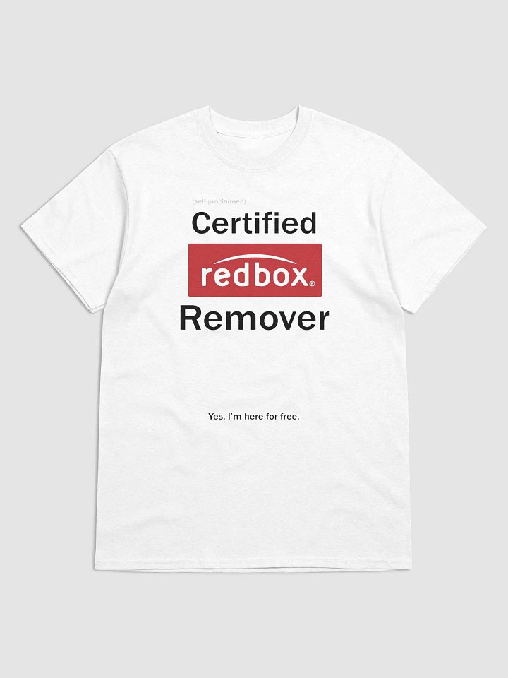 Certified Redbox Remover | T-Shirt product image (1)