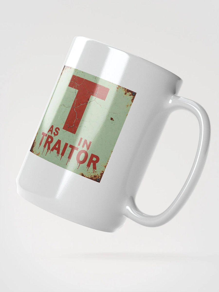 T as in traitor mug product image (2)