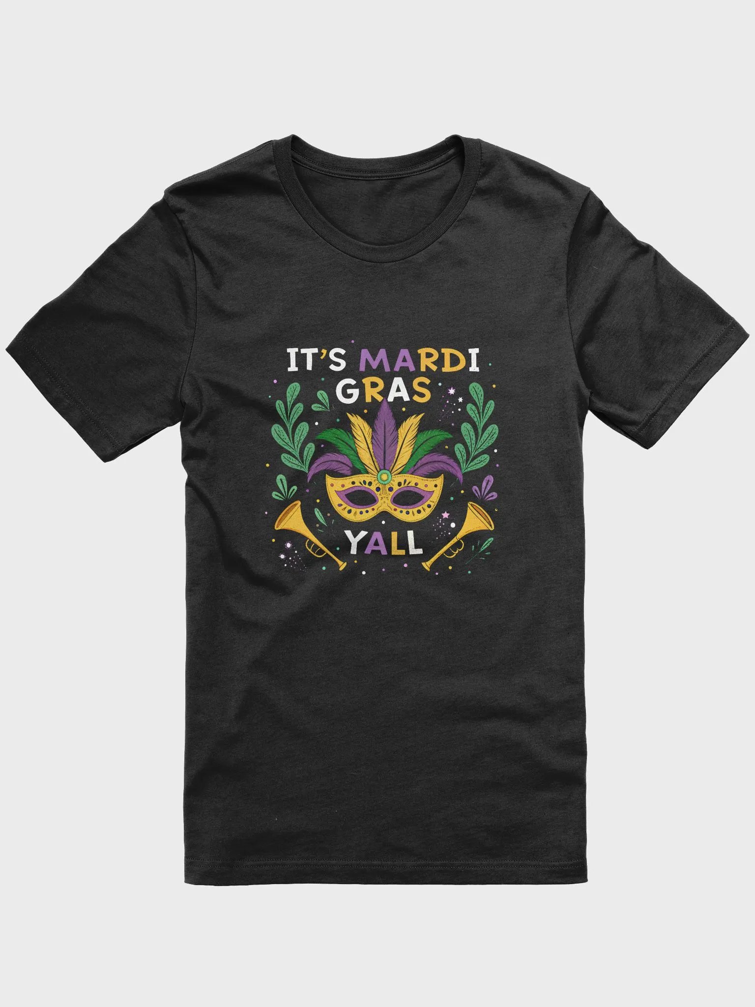 Mardi Gras Tee, Festival T-Shirt, Unisex Shirt, It's Mardi Gras Y'all, Gift for Mardi Gras, Carnival Apparel product image (1)