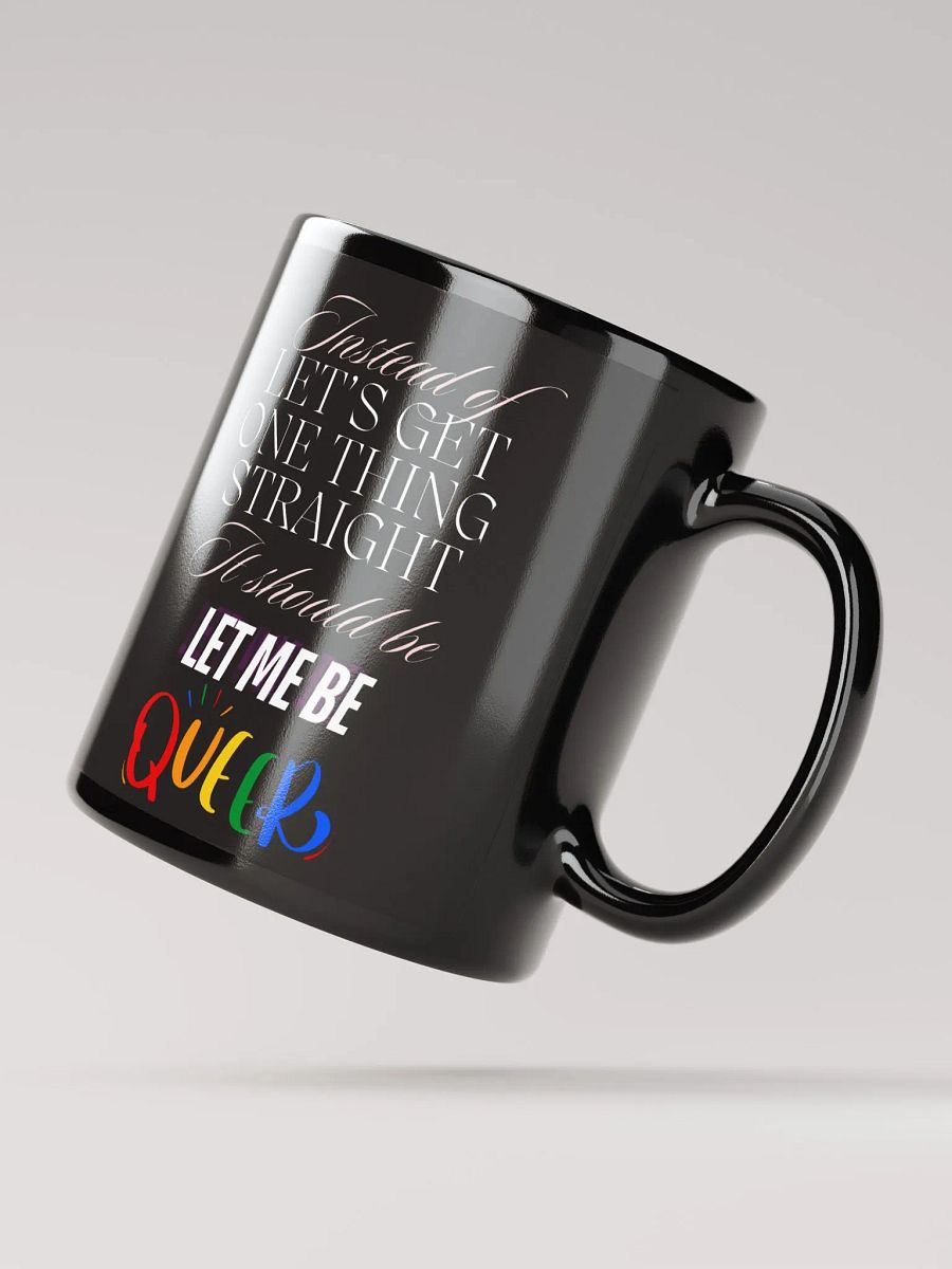 Let Me Be QUEER Mug product image (3)