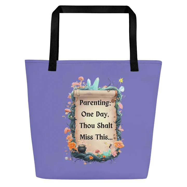 Parenting: One Day, Thou Shalt Miss This – Funny Fairytale Mom Tote Bag with Pocket, Parenting Humor, Relatable Mom Life Gift product image (1)