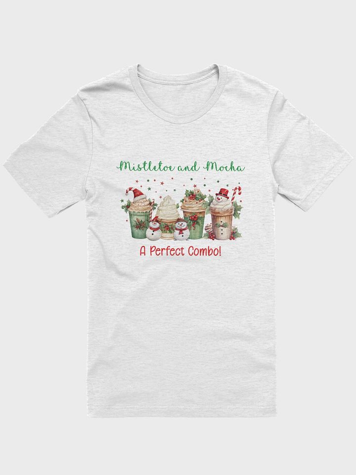 Mistletoe and Mocha - A Perfect Combo Christmas Graphic Tee product image (2)