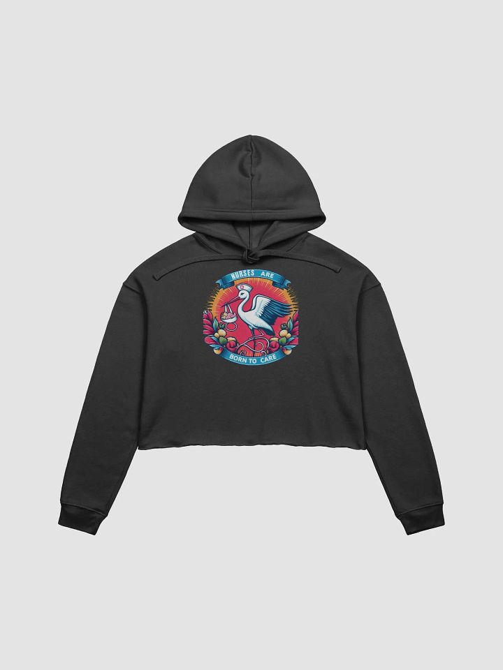 Stolk: Nurses Are Born to Care Crop Hoodie product image (2)