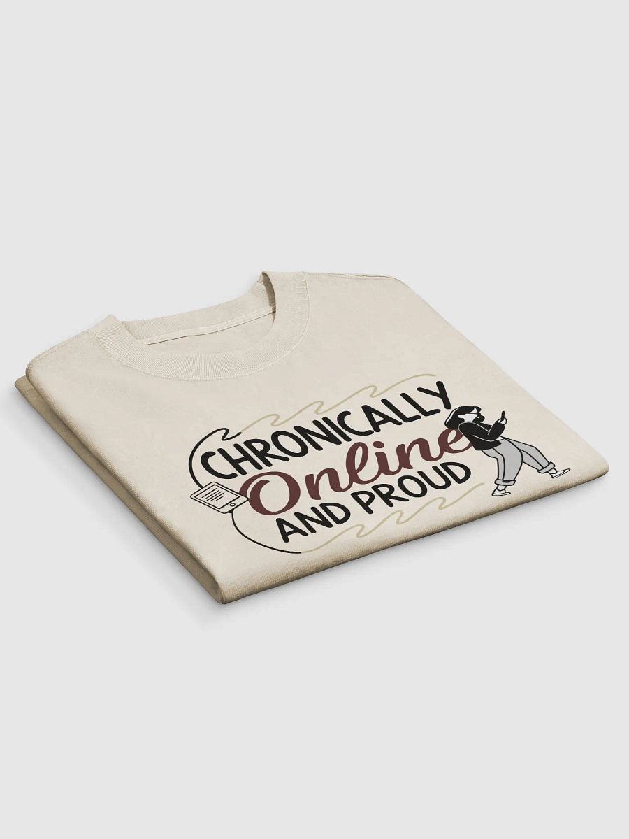 "Chronically Online and Proud" Boxy Oversized Fit T-Shirt Theme One product image (3)