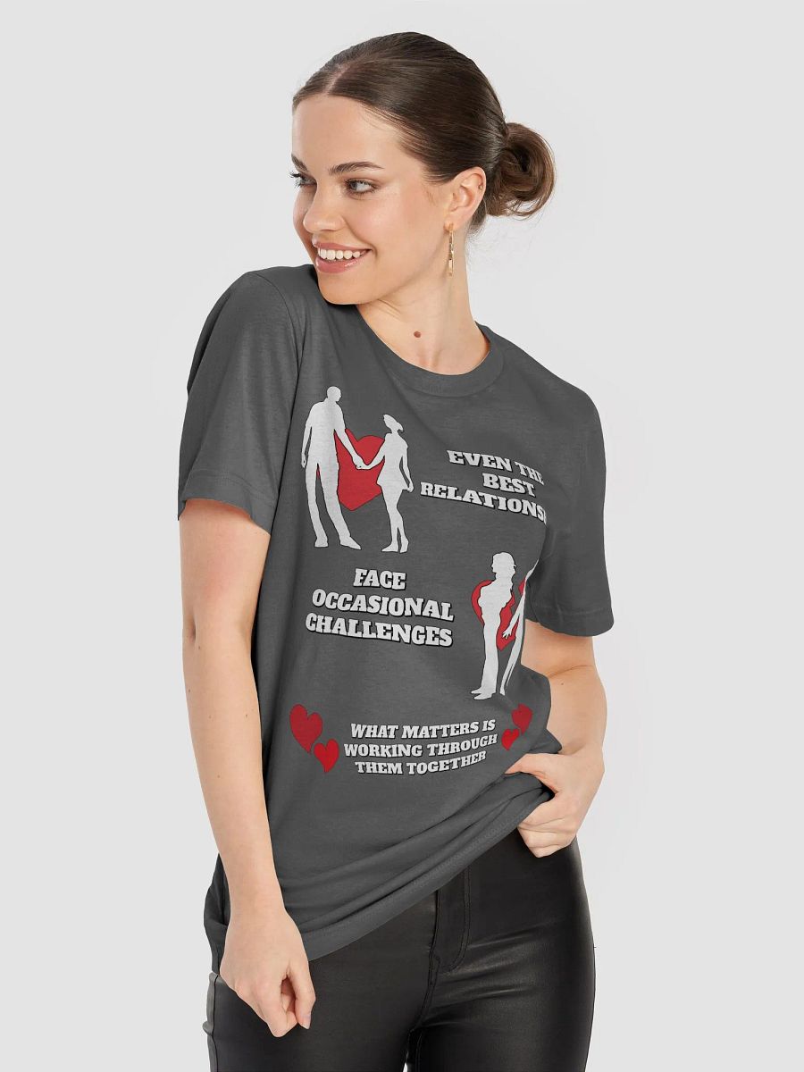 Even The Best Relationship Face Occasional Challenges - T-shirt product image (53)