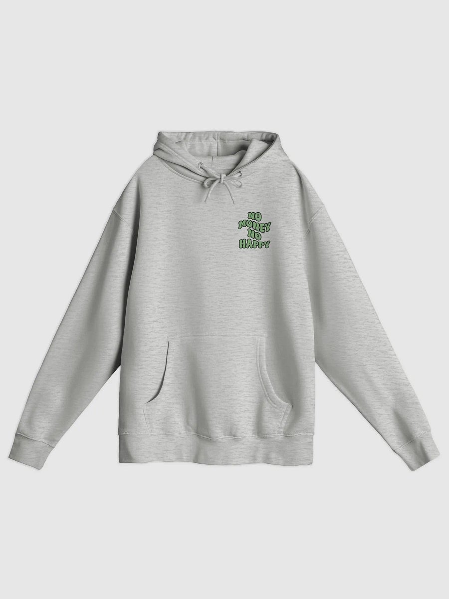 BUIII: No money, no happy Hoodie product image (3)