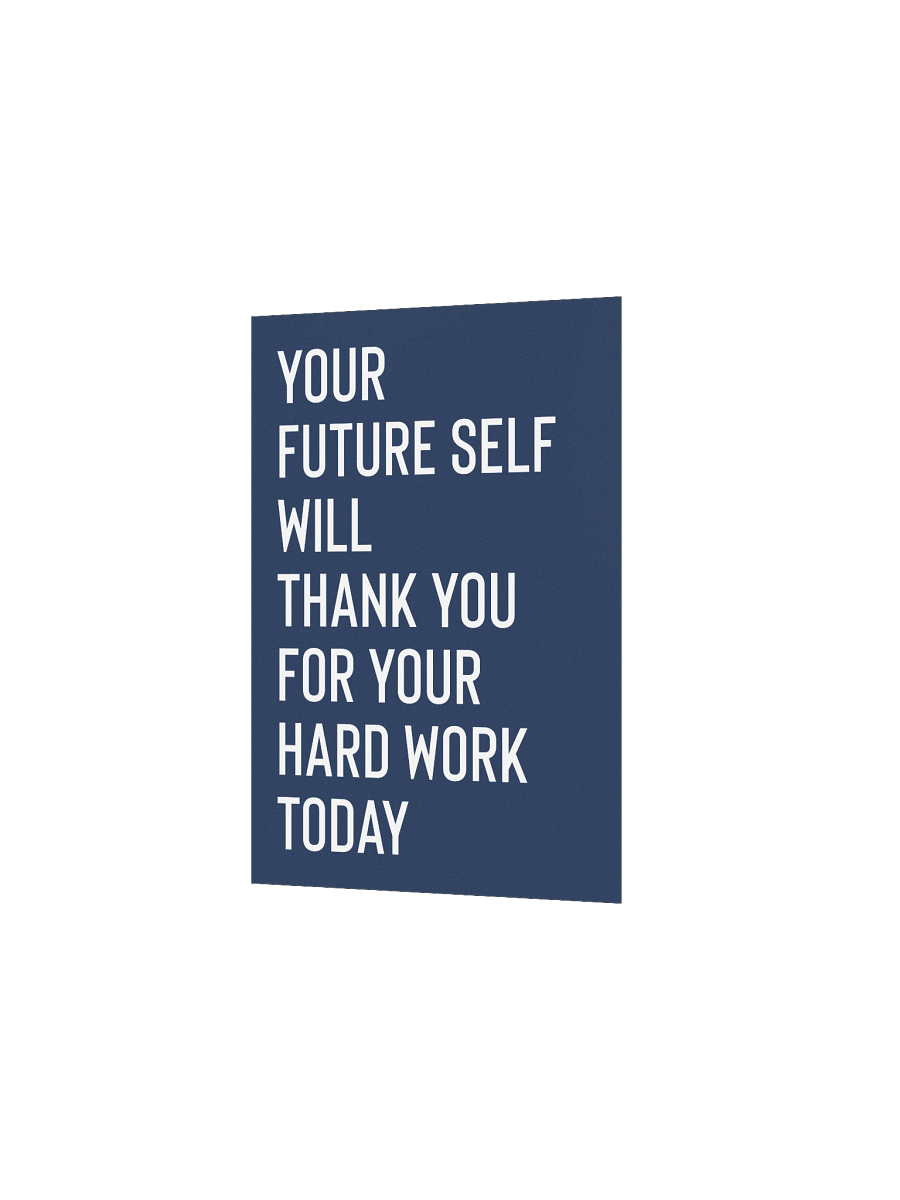 Your Future Self Will Thank You Poster product image (3)