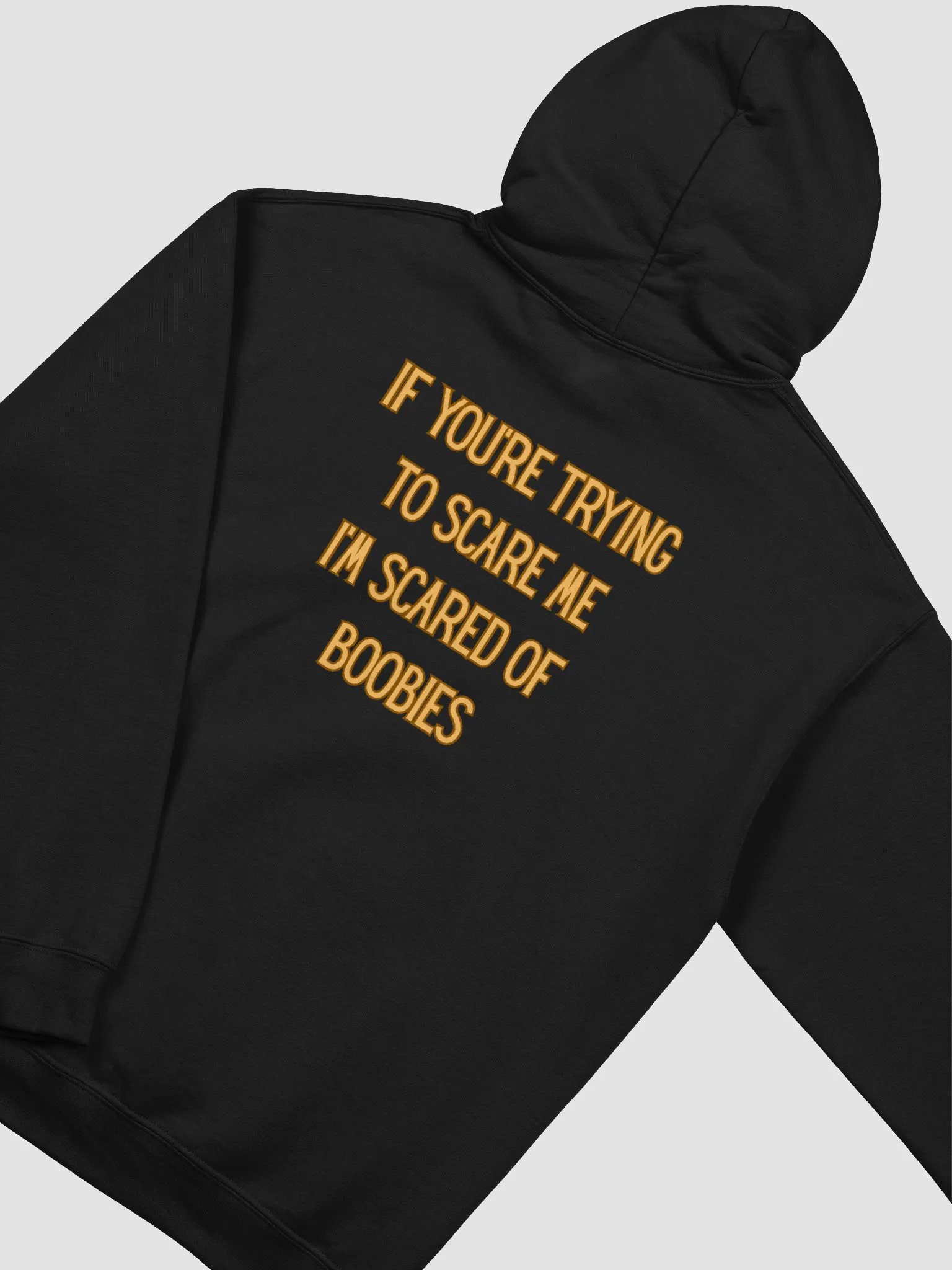 If You're Trying To Scare Me I'm Scared Of Boobies Hoodie product image (4)