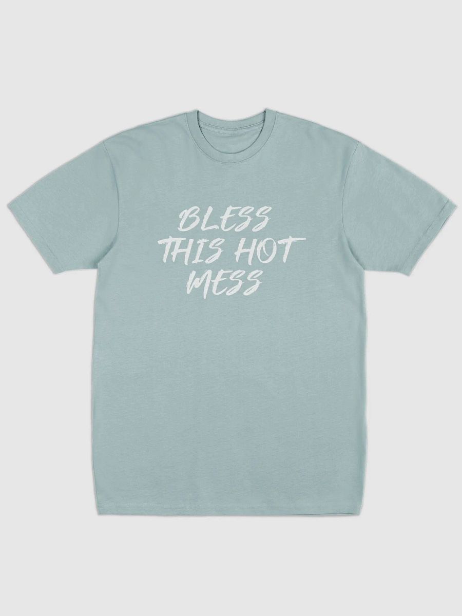 Bless This Hot Mess Tee product image (2)