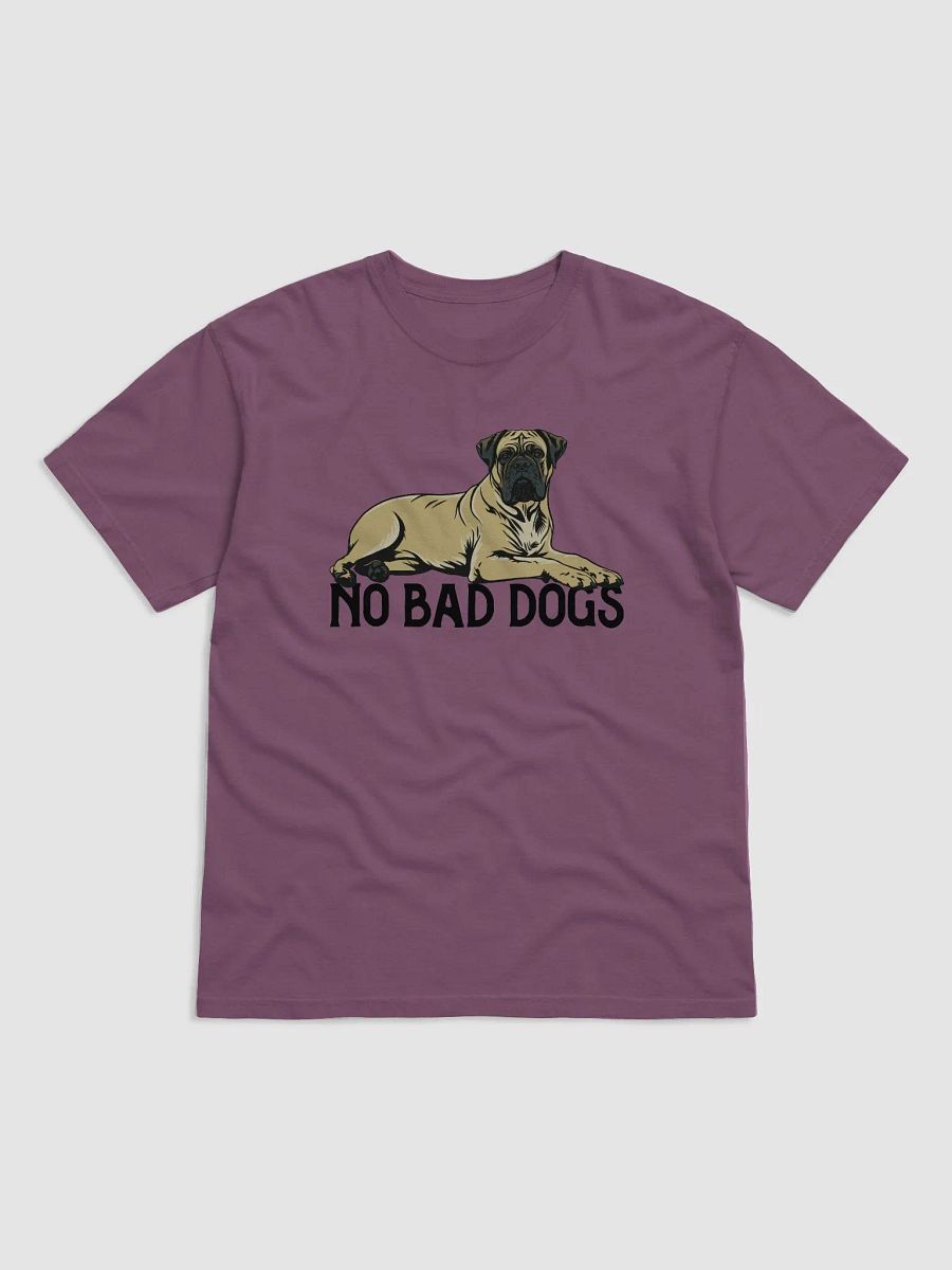 No Bad Dogs T-Shirt of a Bullmastiff | Funny T-Shirt for Bullmastiff Owners product image (9)