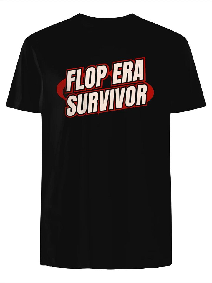 Flop Era Survivor T-Shirt product image (1)