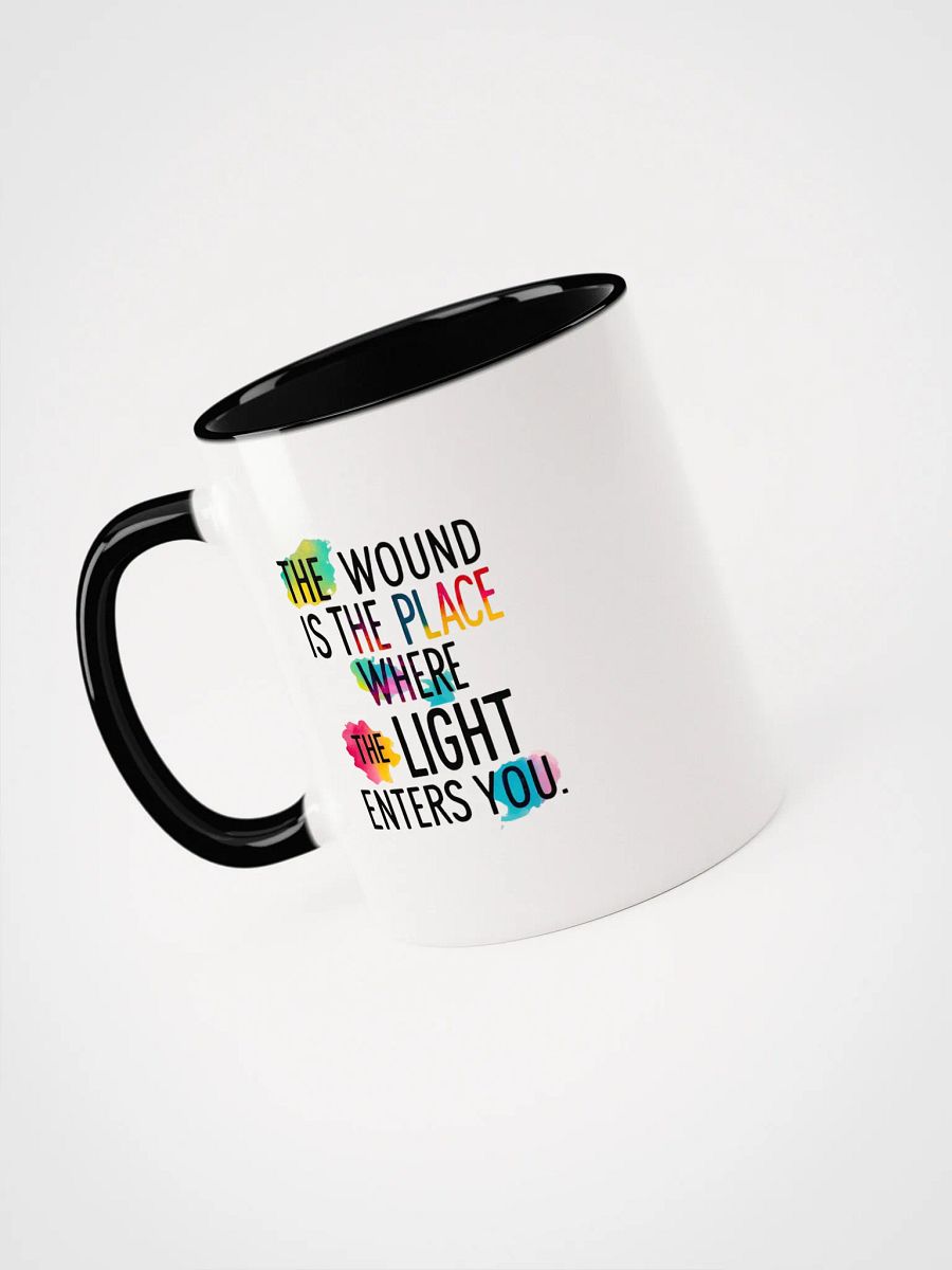 The wound is the place where the Light enters you - Ceramic Mug with Color Inside product image (3)