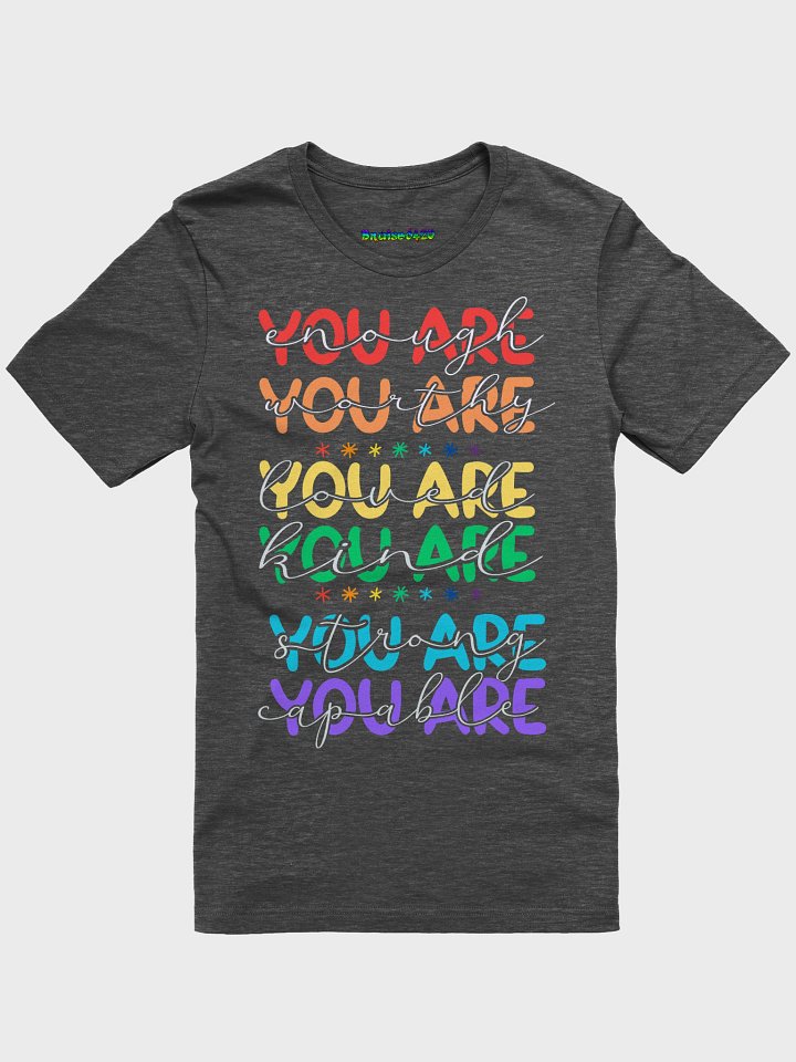 PRIDE You Are: Affirmation T-Shirt product image (6)