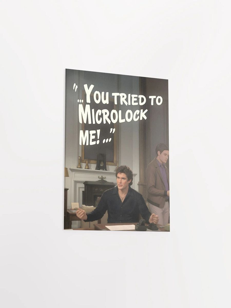 Tried To Microlock Me Poster! product image (14)