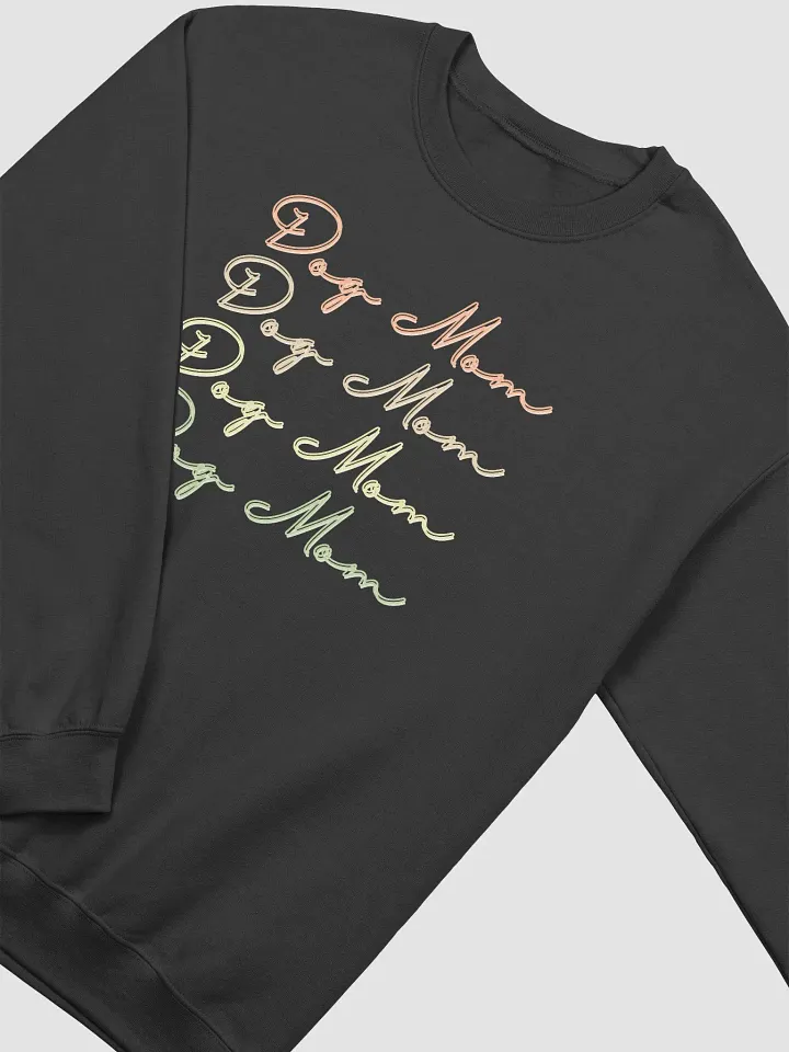 Dog Mom Pretty Cursive Lettering Sweatshirt product image (2)