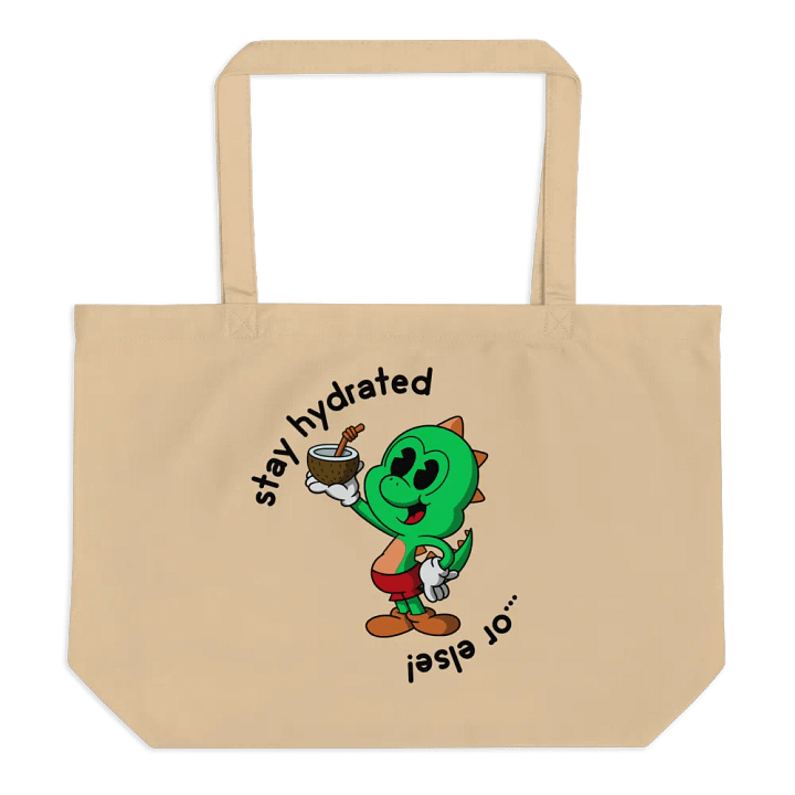 Stay Hydrated or Else! product image (2)