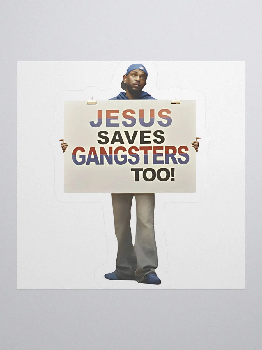 Kendrick Lamar Jesus Saves Gangsters Too Sticker product image (1)